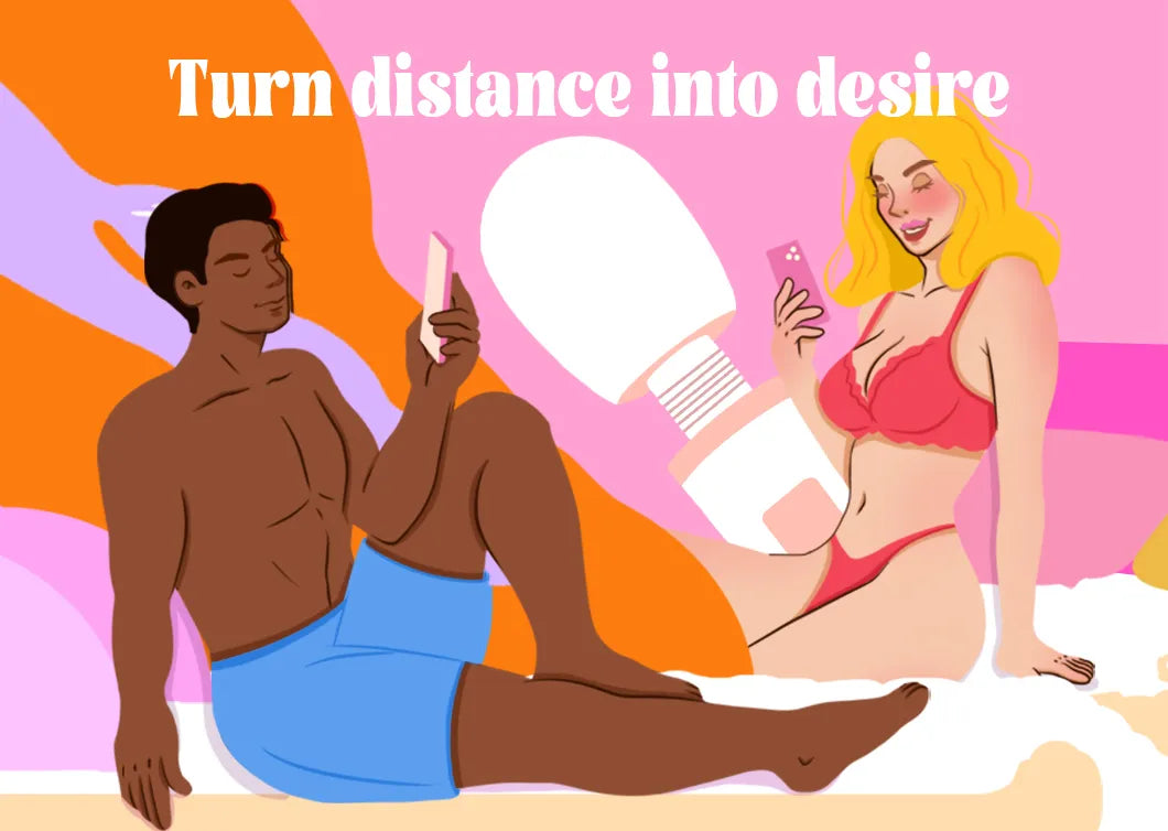 Long-distance couples fantasize about intimate interactions across the miles