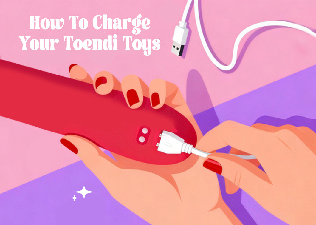 How To Charge Toendi Toys: A Simple Guide to Charging Types