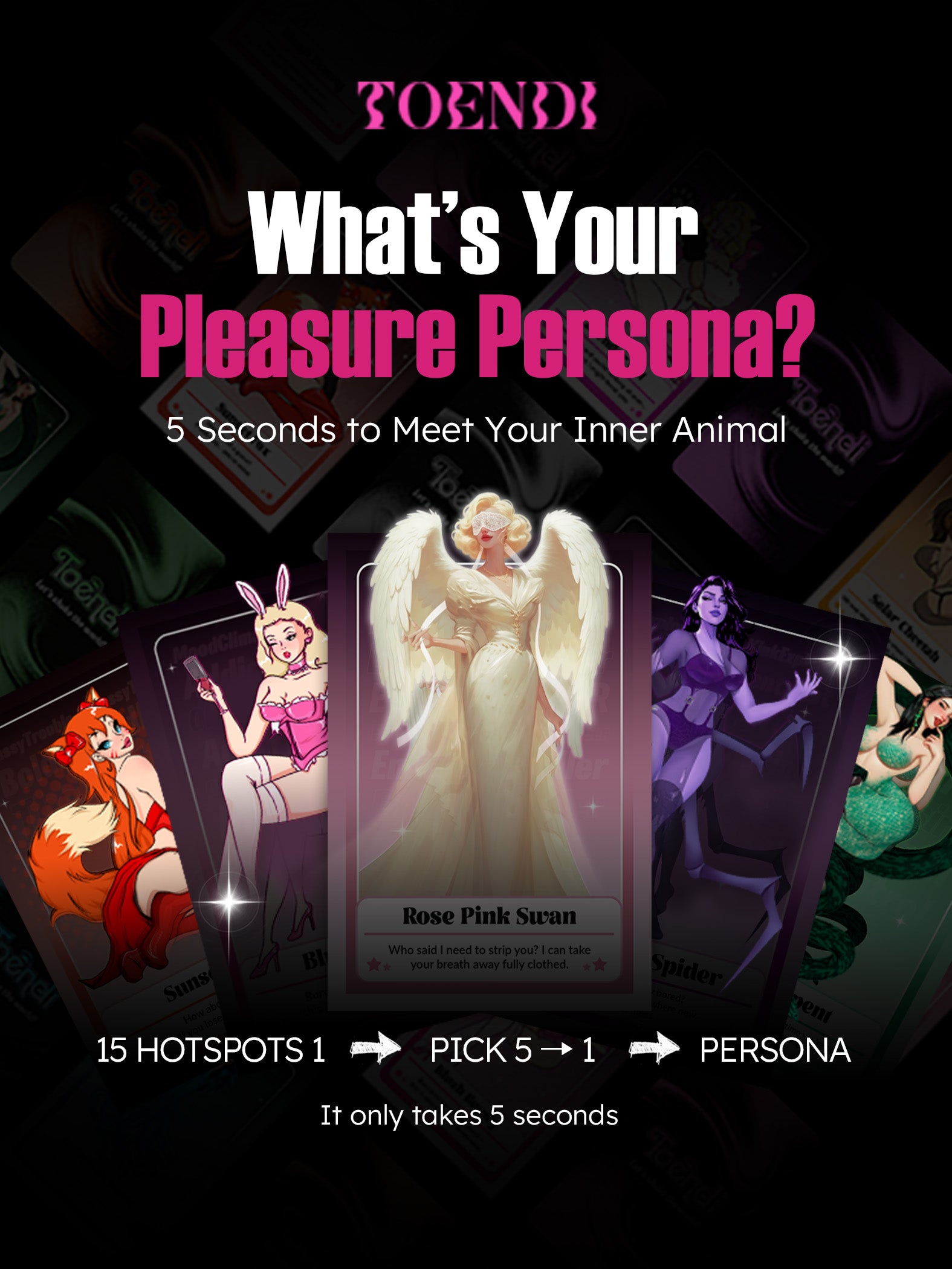 Discover your Toendi pleasure persona